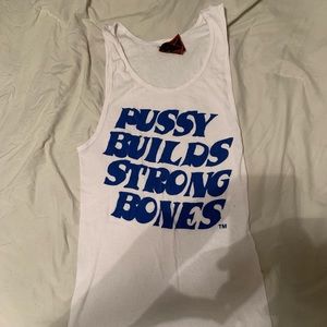 La Ropa “ Pussy Builds Strong Bones “ Tee